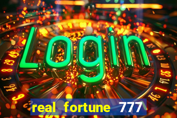 real fortune 777 paga mesmo
